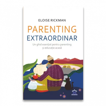Parenting extraordinar: Un ghid esential pentru parenting si educatie acasa, [],edituradph.ro