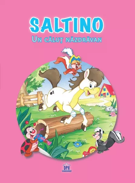 Saltino - Un căluț năzdrăvan, [],edituradph.ro
