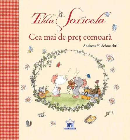 Tilda Soricela - Cea mai de pret comoara, [],edituradph.ro
