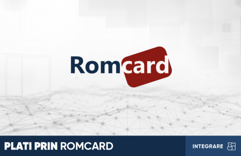 Integrare plati prin RomCard