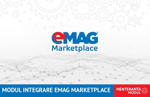 Mentenanta Modul Integrare eMag Marketplace (produse/comenzi)