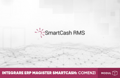 Modul Integrare ERP Magister SmartCash: Comenzi