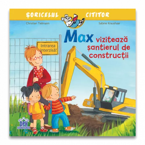 MAX VIZITEAZA SANTIERUL DE CONSTRUCTII