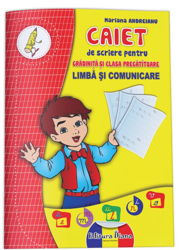 Caiet De Scriere Pentru Grădiniță și Clasa Pregătitoare Limbă și Comunicare