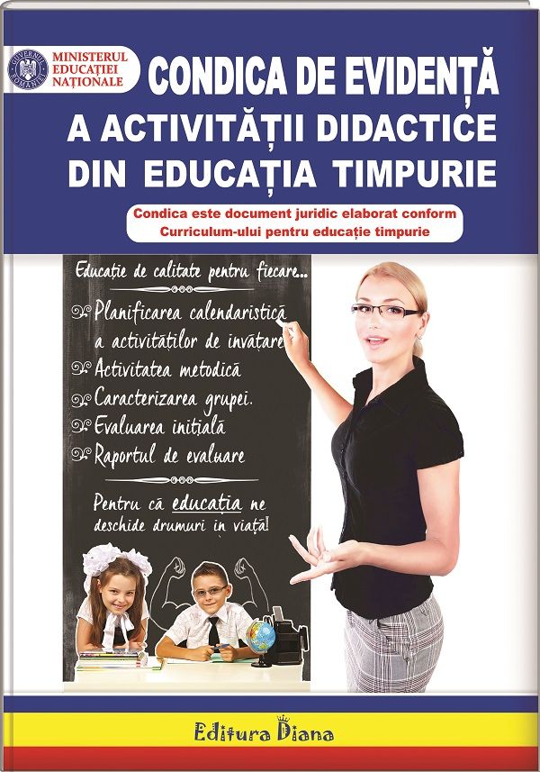 Condica De Evidență A Activității Didactice Din Educația Timpurie Caietul Educatoarei