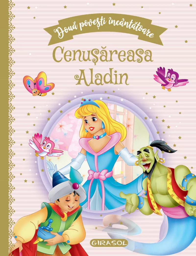 Doua povesti incantatoare: Cenusareasa/Aladin, [],bestfam.ro