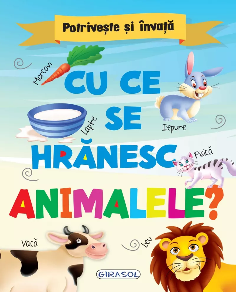 Potriveste si invata - Cu ce se hranesc animalele?, [],bestfam.ro