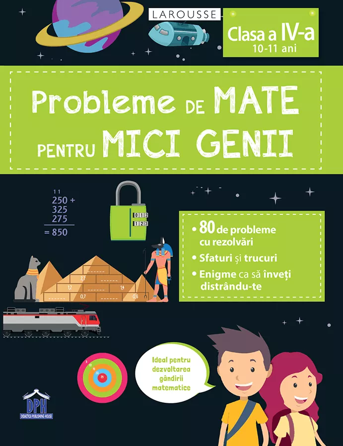 Probleme de mate pentru mici genii - Clasa a IV-a (10 -11 ani), [],bestfam.ro