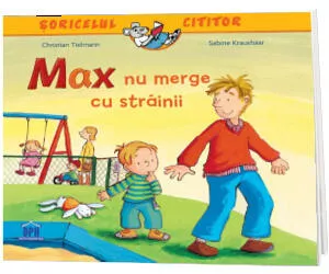 Soricelul cititor - Max nu merge cu strainii, [],bestfam.ro