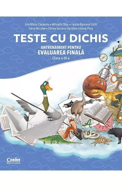 TESTE CU DICHIS. ANTRENAMENT PENTRU EVALUAREA FINALA CLASA A III-A, [],bestfam.ro